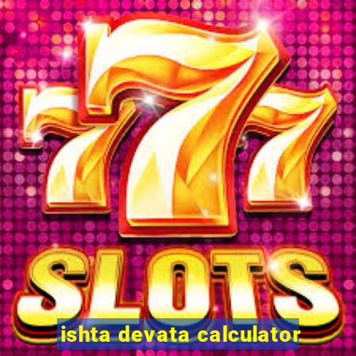 ishta devata calculator